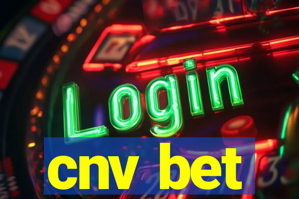 cnv bet